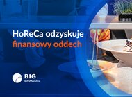 Hotele napędzają pozytywne zmiany w sektorze HoReCa - o 170 mln zł mniej zaległości
