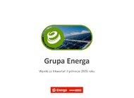 Trzy mocne filary wyników Grupy Energa. Dystrybucja, konsekwentny rozwój OZE oraz wzrosty w obrocie energią 