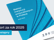Rynek pożyczek pozabankowych w Polsce w 2025 r. Stabilny wzrost i profesjonalizacja nadzorowanego sektora