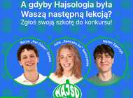 Hajsologia wraca do szkół. Tym razem to młodzi zdecydują, gdzie odbędzie się lekcja z influencerami