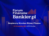 Forum Finansów Bankier.pl po raz trzeci we Wrocławiu. Dwa dni rozmów o bezpieczeństwie gospodarki, biznesu i finansów
