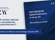 AI przejmie procesy, człowiek negocjacje. Tak branża zarządzania wierzytelnościami widzi najbliższe lata