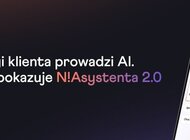 Nie tylko podpowiada, ale także załatwia sprawy. N!Asystent 2.0 od Nest Banku od dziś jest dostępny we wszystkich kanałach online
