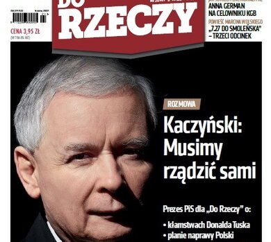 Do Rzeczy - wywiad z Kaczyńskim.jpg