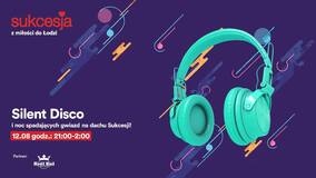 Silent disco_Sukcesja_Łódź