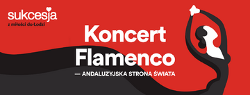 Koncert flamenco w Sukcesji_informacje_prasowe_21.11.2017_Flamenco