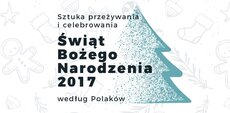 Infografika_Sztuka celebrowania Świąt Bożego Narodzenia 2017 według Polaków_prezentmarzeń_zajawka graficzna.jpg
