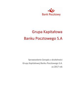 Sprawozdanie_Zarzadu_z_dzialalnosci_Grupy_Banku_Pocztowego_za_2017_r.-2.pdf