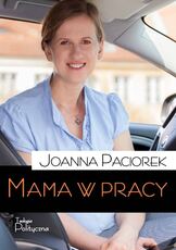 Mama_w_pracy_okładka książki Joanny Paciorek.JPG