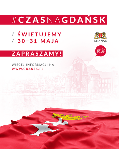 Plakat promocyjny akcji Czas na Gdańsk. Na dole czerwona flaga z herbem Gdańska. Na górze napis akcji Czas na Gdańsk.  