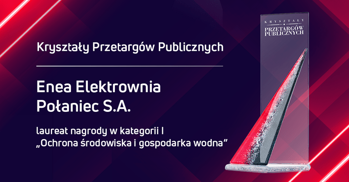 Enea Elektrownia Połaniec otrzymała „Kryształy Przetargów Publicznych” za inwestycje ograniczającą e