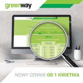 1 kwietnia, równolegle z wejściem w życie e-taryfy dla elektromobilności, GreenWay Polska obniży opłaty abonamentowe i zmieni ceny usług ładowania.