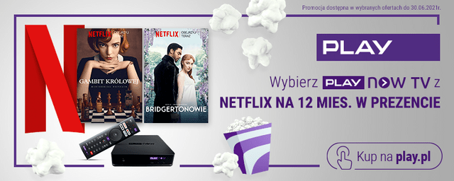 Netflix nawet na 12 miesięcy w prezencie od Play (3) 