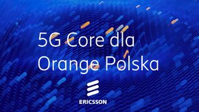 5G Core Ericsson Orange Polska.jpg