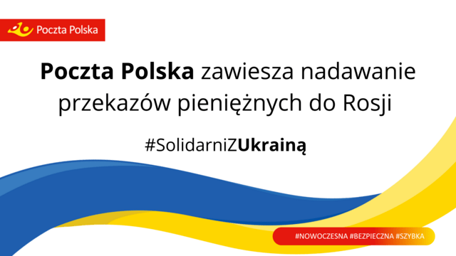   Poczta Polska zawiesza nadawanie przekazów pieniężnych do Rosji 