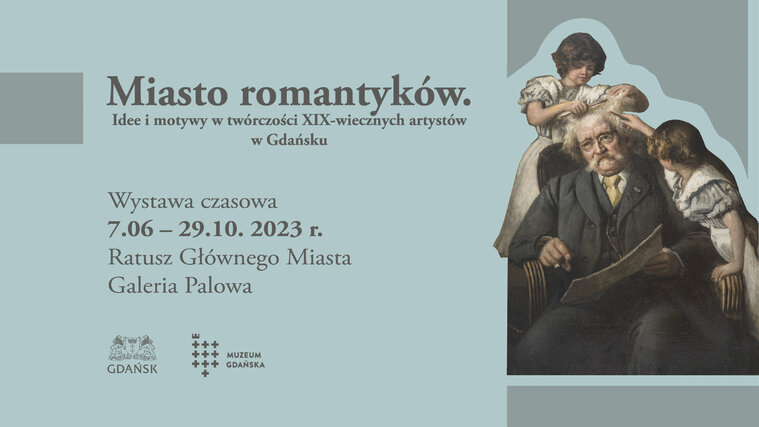 Miasto Romantyków wystawa Muzeum Gdańska