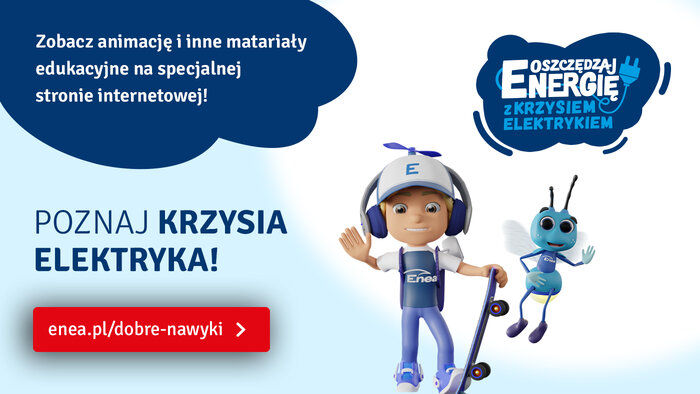 Dobre Nawyki Enei, czyli jak oszczędzać energię elektryczną (2)