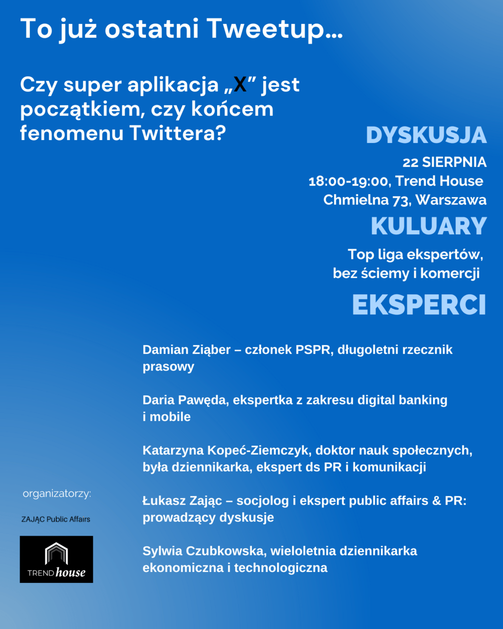 To już ostatni Tweetup… 