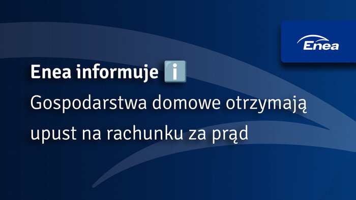 Gospodarstwa domowe otrzymają upust na rachunku za prąd