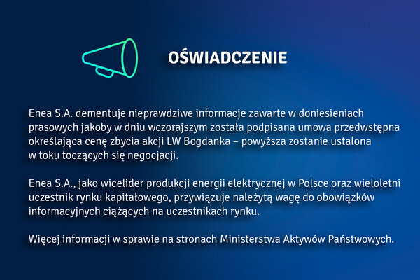 Oświadczenie Enea S A  ws  doniesień medialnych dot  LW Bogdanka