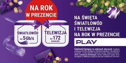 Play na święta cały w prezentach! Światłowód i telewizja na rok w prezencie! (2) 