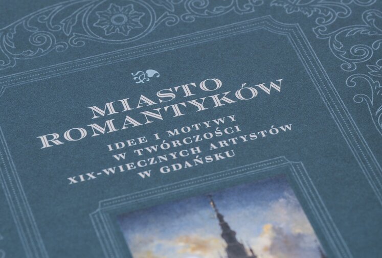 Katalog Miasto Romantyków Muzeum Gdańska  (8) edited