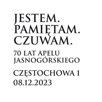 Jestem. Pamiętam. Czuwam. 70 lat Apelu Jasnogórskiego - datownik 