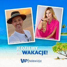 Jedziemy na wakacje Telewizja WP_1080x1080.jpg