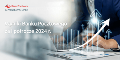 Baner Biuro Prasowe 1200x600px wyniki finansowe I półrocze 2024-19-02-2024