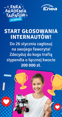 Głosuj i pomóż nam wybrać stypendystów Enei Akademii Talentów (2)