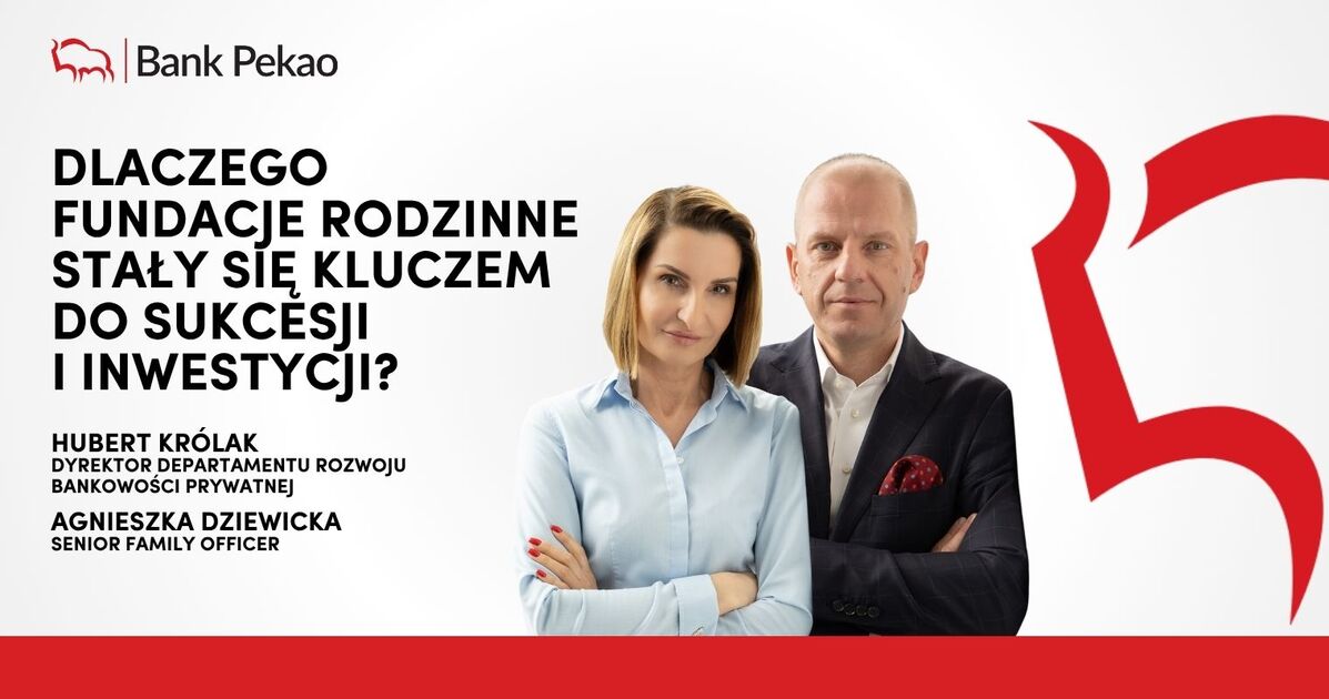 Dlaczego fundacje rodzinne stały się kluczem do sukcesji i inwestycji?