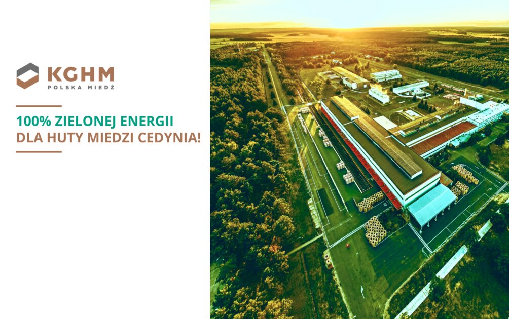 KGHM – Huta Miedzi Cedynia zasilana w 100% zieloną energią