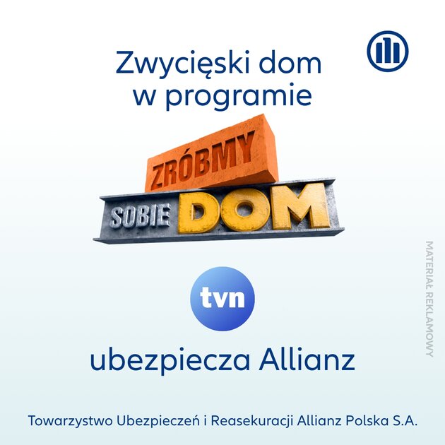 Finałowy odcinek programu "Zróbmy sobie dom" z ubezpieczeniem domu od Allianz