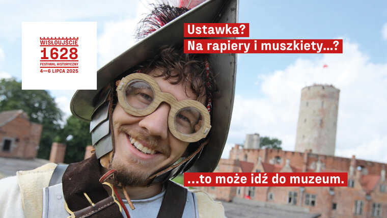 Festiwal Wisłoujście 1628, poziom 2025, mat  Muzeum Gdańska