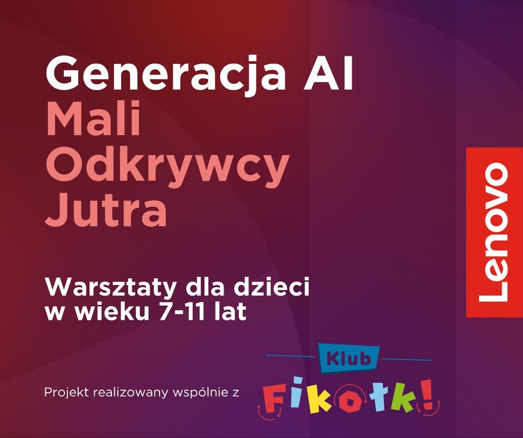 Lenovo i Fikołki uczą kreatywności i pracy w zespole w erze AI. Ruszają warsztaty, gdzie technologia jest tylko tłem