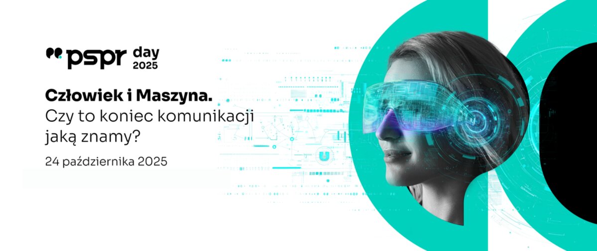 Agenda PSPR Day 2025: Człowiek i Maszyna, czy to koniec komunikacji jaką znamy