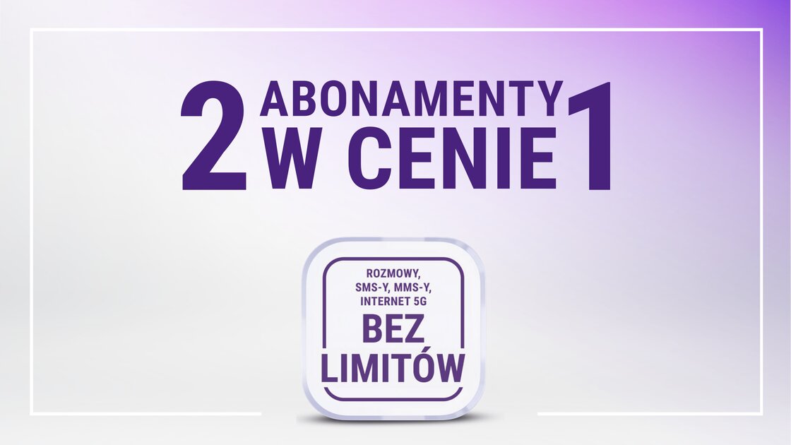 Promocja w Play: 2 abonamenty w cenie 1 i internet 5G bez limitu
