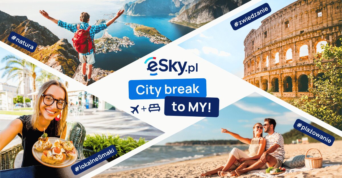 City Break to MY – powrót kampanii eSky