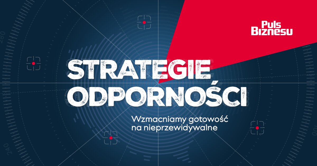 „Puls Biznesu” o strategiach odporności
