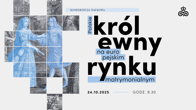 Konferencja naukowa_Polskie królewny na europejskim rynku matrymonialnym_grafika