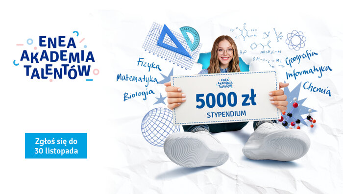 Enea Akademia Talentów - stypendia dla młodych