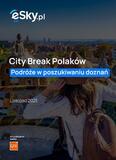City Break Polaków w 2025 roku