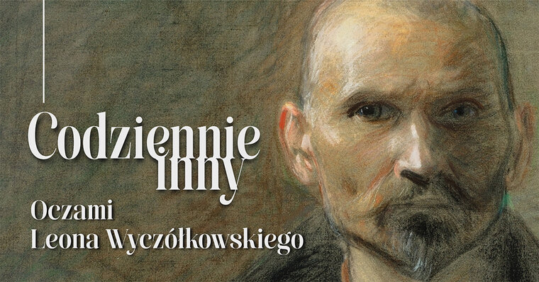 Codziennie inny. Leon Wyczółkowski, mat. MG