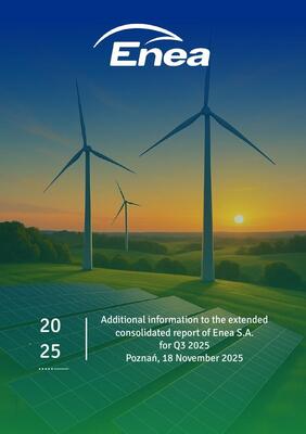 Additional information to the Extended Report of Enea S.A. for IIIQ 2025