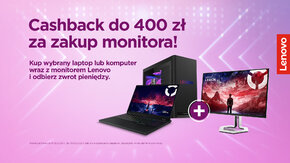 Cashback do 400 zł przy zakupie monitora Lenovo.jpg