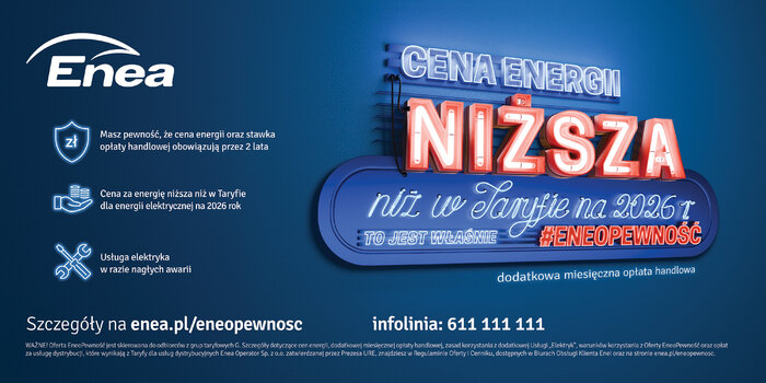 EneoPewność - to stabilna cena prądu i wsparcie profesjonalnego elektryka  1