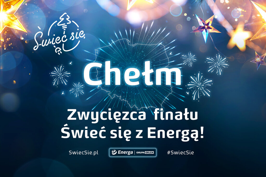 Świeć się z Energą Chełm zwycięzcą