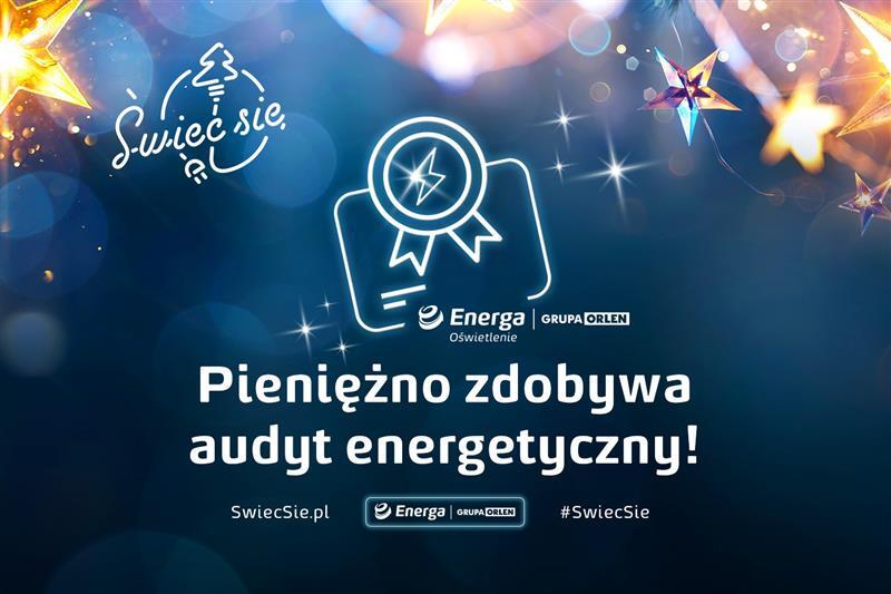 „Świeć się z Energą”: Pieniężno z nagrodą specjalną od Energi Oświetlenie