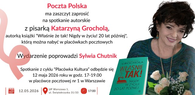 Poczta Polska zaprasza na spotkanie z Katarzyną Grocholą 