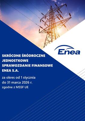 Jednostkowe sprawozdanie finansowe Enea S.A. za I kw. 2026 r.